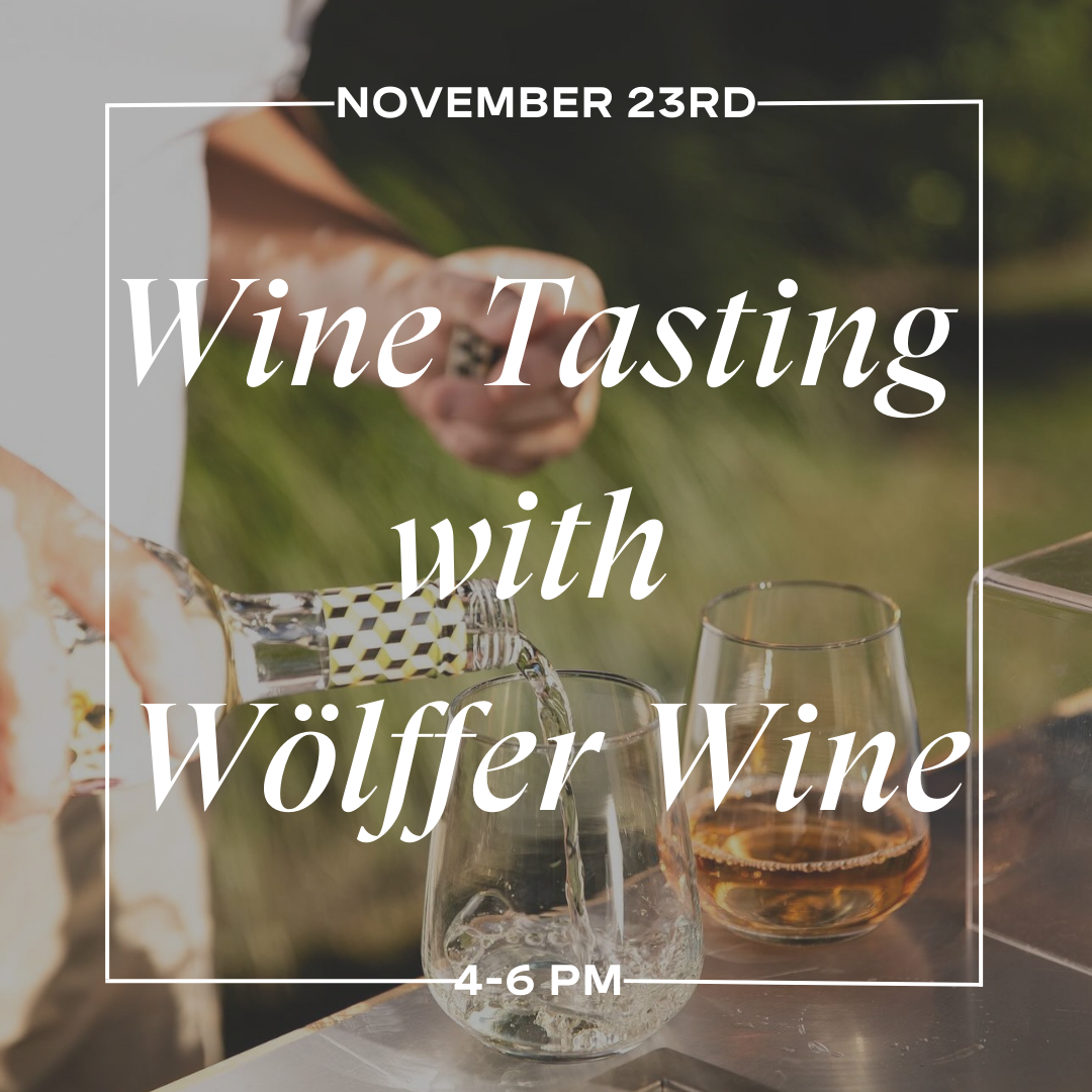 Wine Tasting with Wölffer Wine!